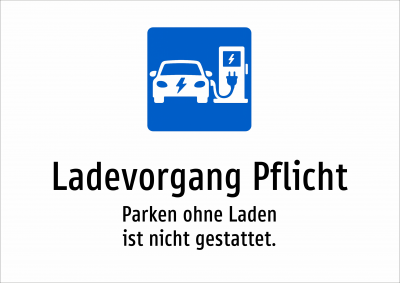 Ladevorgang Pflicht - Parken ohne Laden ist nicht gestattet.