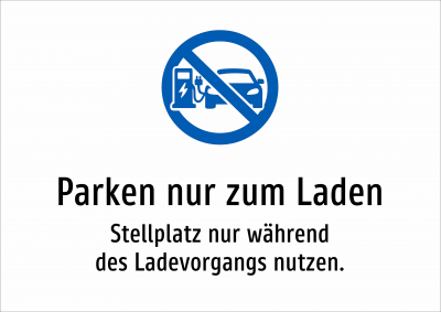 Parken nur zum Laden - Stellplatz nur während des Ladevorgangs nutzen.