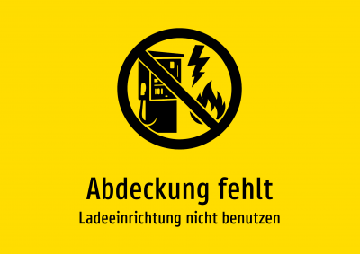 Abdeckung fehlt - Ladeeinrichtung nicht benutzen