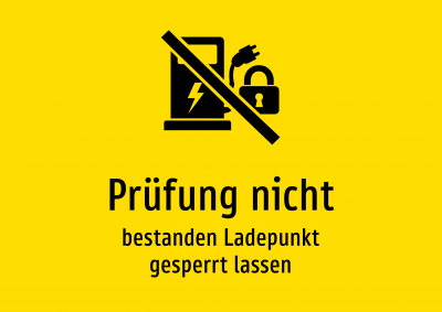 Prüfung nicht - bestanden Ladepunkt gesperrt lassen