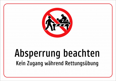 Absperrung beachten - Kein Zugang während Rettungsübung