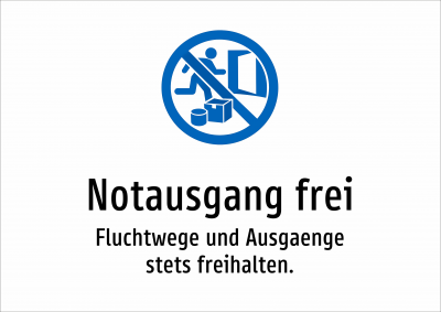 Notausgang frei - Fluchtwege und Ausgaenge stets freihalten.