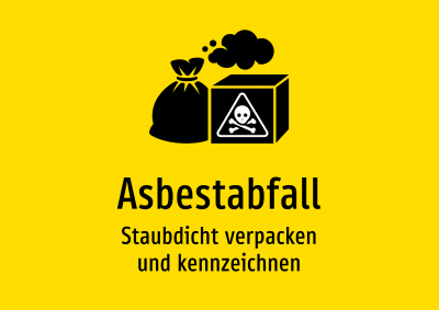 Asbestabfall - Staubdicht verpacken und kennzeichnen