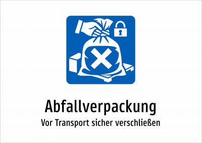 Abfallverpackung - Vor Transport sicher verschließen
