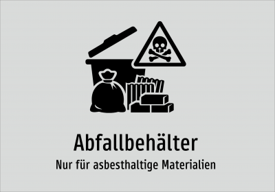 Abfallbehälter - Nur für asbesthaltige Materialien