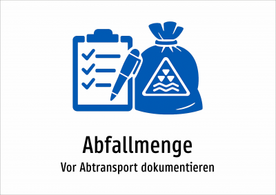 Abfallmenge - Vor Abtransport dokumentieren