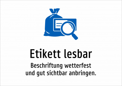 Etikett lesbar - Beschriftung wetterfest und gut sichtbar anbringen.