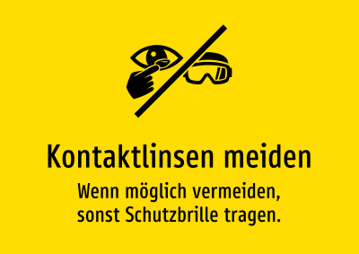 Kontaktlinsen meiden - Wenn möglich vermeiden, sonst Schutzbrille tragen.