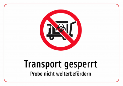 Transport gesperrt - Probe nicht weiterbefördern