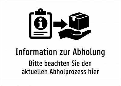 Information zur Abholung - Bitte beachten Sie den aktuellen Abholprozess hier