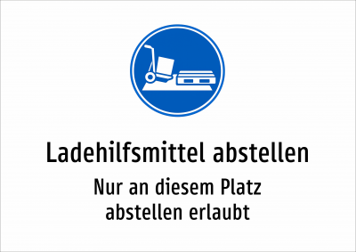 Ladehilfsmittel abstellen - Nur an diesem Platz abstellen erlaubt