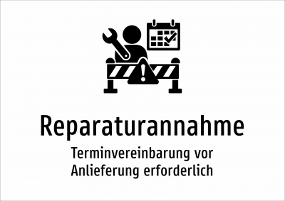 Reparaturannahme - Terminvereinbarung vor Anlieferung erforderlich