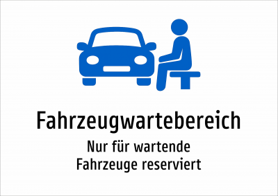 Fahrzeugwartebereich - Nur für wartende Fahrzeuge reserviert