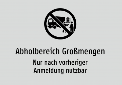 Abholbereich Großmengen - Nur nach vorheriger Anmeldung nutzbar