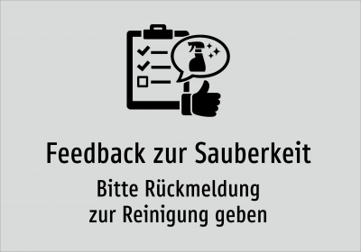 Feedback zur Sauberkeit - Bitte Rückmeldung zur Reinigung geben