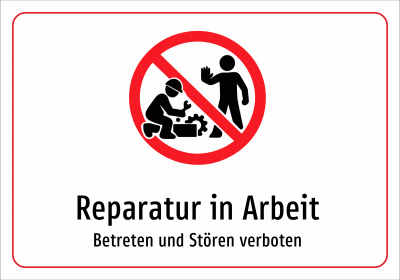 Reparatur in Arbeit - Betreten und Stören verboten