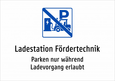 Ladestation Fördertechnik - Parken nur während Ladevorgang erlaubt