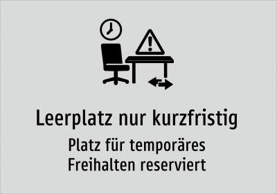 Leerplatz nur kurzfristig - Platz für temporäres Freihalten reserviert