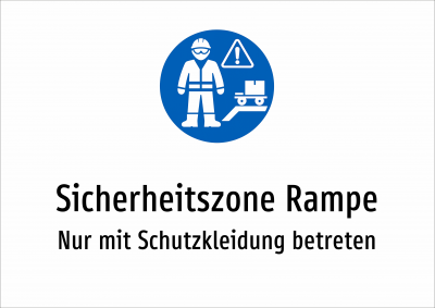 Sicherheitszone Rampe - Nur mit Schutzkleidung betreten