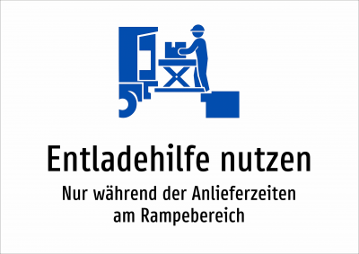 Entladehilfe nutzen - Nur während der Anlieferzeiten am Rampebereich