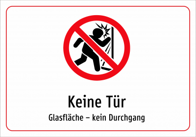 Keine Tür - Glasfläche – kein Durchgang