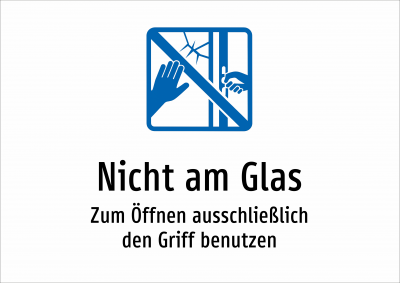 Nicht am Glas - Zum Öffnen ausschließlich den Griff benutzen
