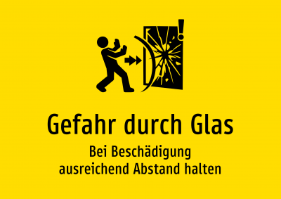 Gefahr durch Glas - Bei Beschädigung ausreichend Abstand halten
