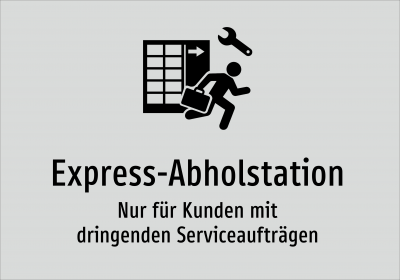 Express-Abholstation - Nur für Kunden mit dringenden Serviceaufträgen