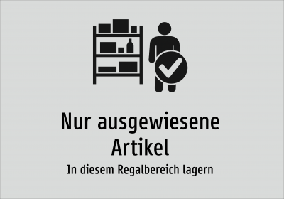 Nur ausgewiesene Artikel - In diesem Regalbereich lagern