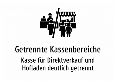 Getrennte Kassenbereiche - Kasse für Direktverkauf und Hofladen deutlich getrennt