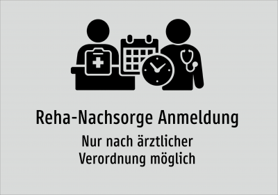 Reha-Nachsorge Anmeldung - Nur nach ärztlicher Verordnung möglich
