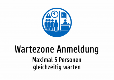 Wartezone Anmeldung - Maximal 5 Personen gleichzeitig warten