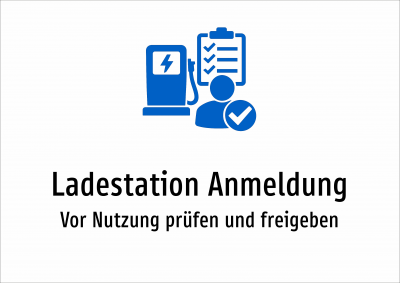Ladestation Anmeldung - Vor Nutzung prüfen und freigeben