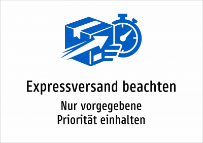 Expressversand beachten - Nur vorgegebene Priorität einhalten