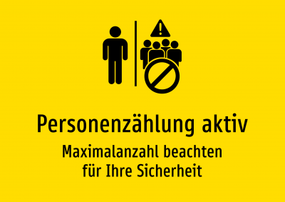 Personenzählung aktiv - Maximalanzahl beachten für Ihre Sicherheit