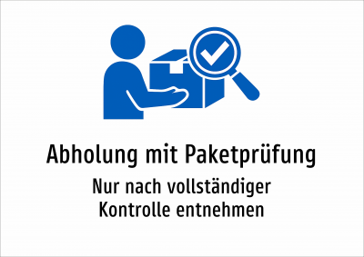 Abholung mit Paketprüfung - Nur nach vollständiger Kontrolle entnehmen