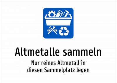 Altmetalle sammeln - Nur reines Altmetall in diesen Sammelplatz legen