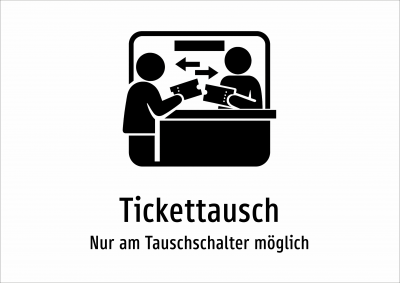 Tickettausch - Nur am Tauschschalter möglich