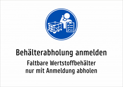 Behälterabholung anmelden - Faltbare Wertstoffbehälter nur mit Anmeldung abholen