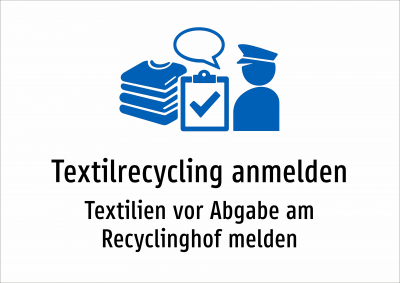 Textilrecycling anmelden - Textilien vor Abgabe am Recyclinghof melden