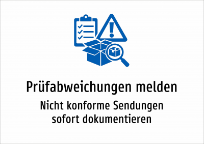 Prüfabweichungen melden - Nicht konforme Sendungen sofort dokumentieren