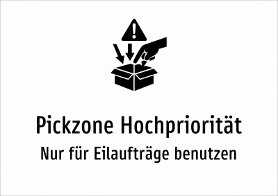 Pickzone Hochpriorität - Nur für Eilaufträge benutzen