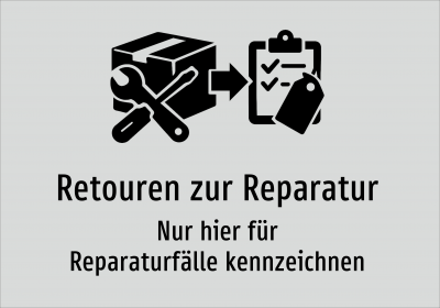 Retouren zur Reparatur - Nur hier für Reparaturfälle kennzeichnen