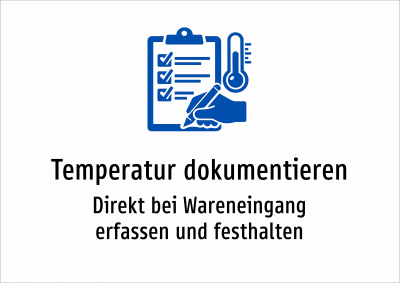 Temperatur dokumentieren - Direkt bei Wareneingang erfassen und festhalten