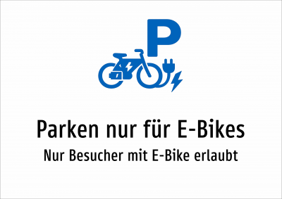 Parken nur für E-Bikes - Nur Besucher mit E-Bike erlaubt