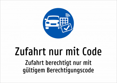 Zufahrt nur mit Code - Zufahrt berechtigt nur mit gültigem Berechtigungscode