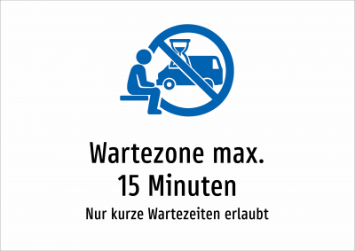 Wartezone max. 15 Minuten - Nur kurze Wartezeiten erlaubt
