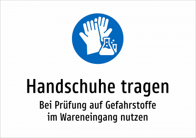 Handschuhe tragen - Bei Prüfung auf Gefahrstoffe im Wareneingang nutzen