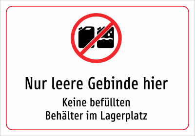 Nur leere Gebinde hier - Keine befüllten Behälter im Lagerplatz