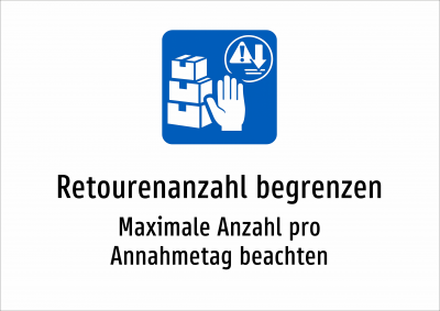 Retourenanzahl begrenzen - Maximale Anzahl pro Annahmetag beachten